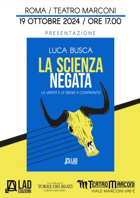 Presentazione "La scienza negata" di Luca Busca