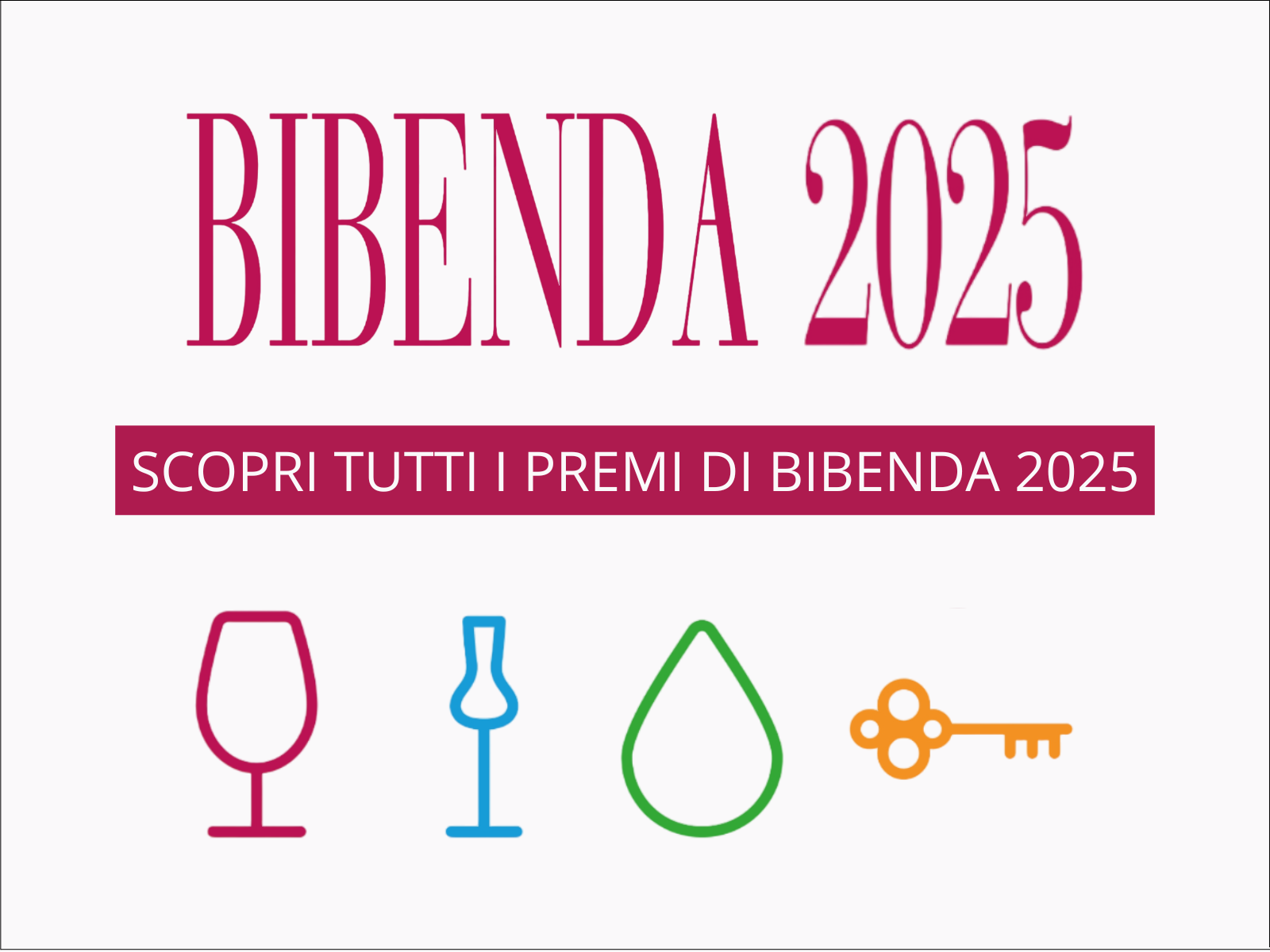 TUTTI I PREMI DI BIBENDA 2025